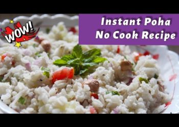 Instant Poha Recipe I Healthy weight loss recipe I No-Cook Recipe I Instant Breakfast Recipes Indian