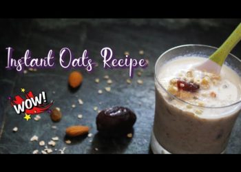 Instant Oats Recipe | No cook recipe for busy and lazy days | Healthy Weight Loss Recipe