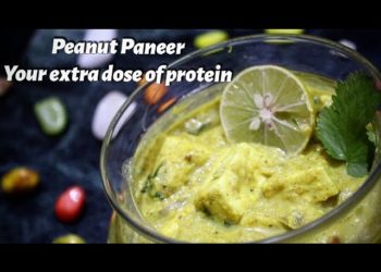 Peanut Paneer I Peanut Paneer recipe I High Protein Recipe with the goodness of paneer and peanut