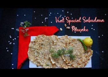 Vrat Recipe Sabudana Pancake | Sabudana Thalipeeth | Sabudana Cheela